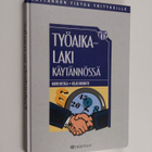 Harri Hietala : Työaikalaki käytännössä - pikkukuva 1