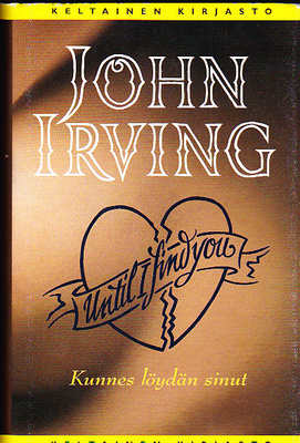 John Irving : Kunnes löydän sinut