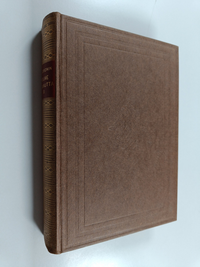 A. J Cronin : Kolme rakkautta 2