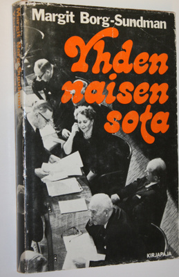 Margit Borg-Sundman : Yhden naisen sota