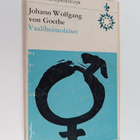 Johann Wolfgang von Goethe : Vaaliheimolaiset - pikkukuva 1