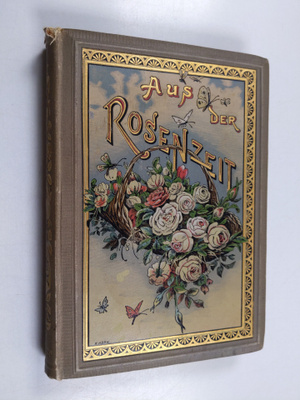 Clara Braun : Aus der Rosenzeit : ein Liederstrauss