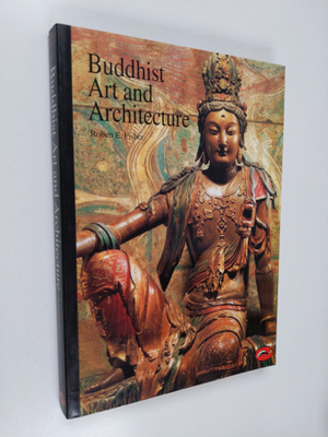 Robert E. Fisher : Buddhist art and architecture