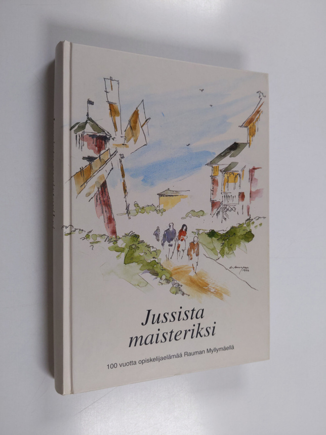 Jussista maisteriksi : 100 vuotta opiskelijaelämää Rauman...