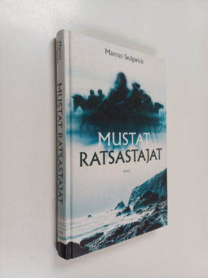 Marcus Sedgwick : Mustat ratsastajat
