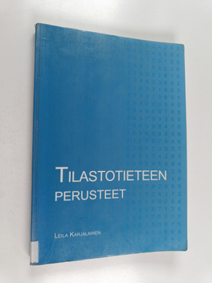 Leila Karjalainen : Tilastotieteen perusteet