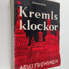 Arvo Tuominen : Kremls klockor - pikkukuva 1