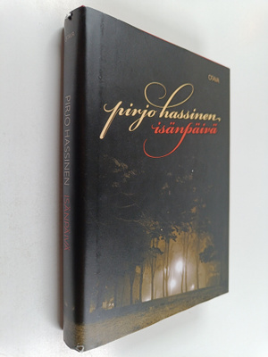 Pirjo Hassinen : Isänpäivä