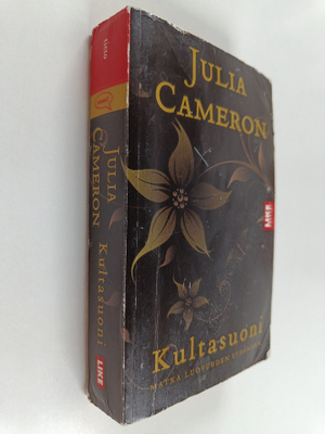 Julia Cameron : Kultasuoni : matka luovuuden sydämeen