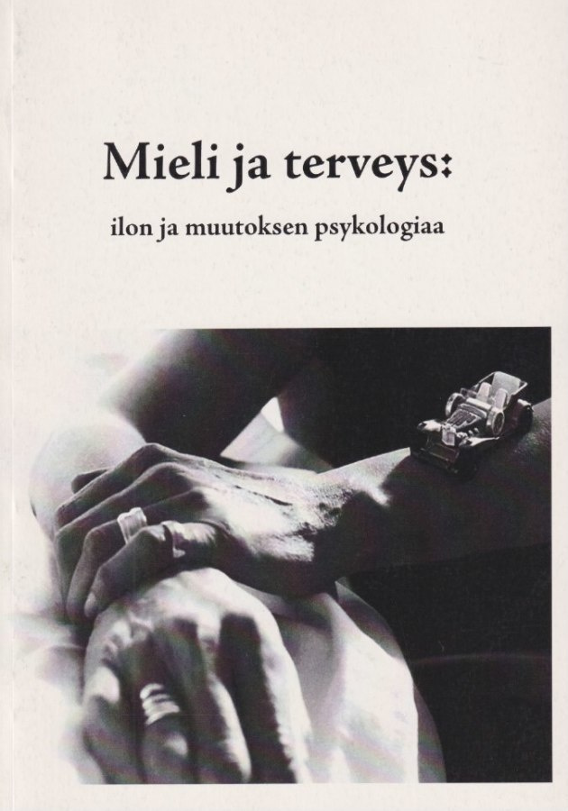 Raija-Leena Punamäki: Mieli ja terveys