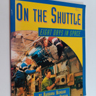 Barbara Bondar ym. : On the Shuttle - Eight Days in Space - pikkukuva 1