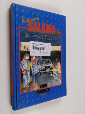 Taru Mäkinen : Kultainen Salama ja kaahariauto