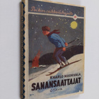 Kaarlo Nuorvala : Sanansaattajat : kertomus vapaussodan a... - pikkukuva 1