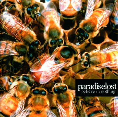 Paradise Lost :  Believe in Nothing  -  CD
