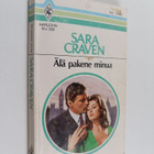 Sara Craven : Älä pakene minua - pikkukuva 1