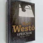 Kjell Westö : Sprickor - Valda texter 1986-2011 - pikkukuva 1