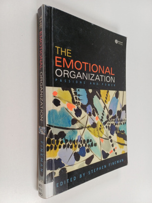 The emotional organization : passions and power