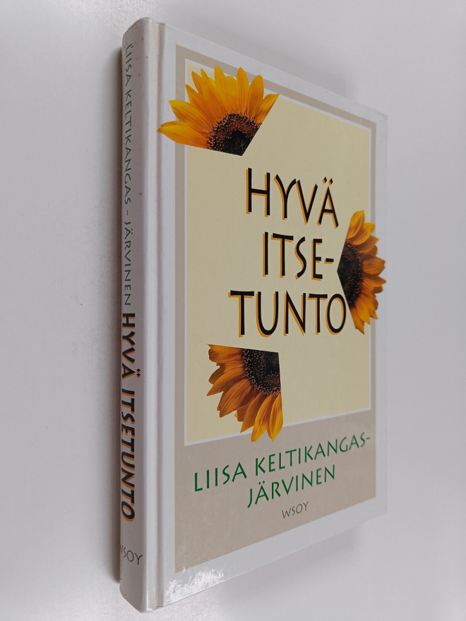 Liisa Keltikangas-Järvinen : Hyvä itsetunto