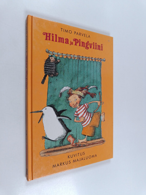 Timo Parvela : Hilma ja pingviini