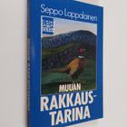 Seppo Lappalainen : Muuan rakkaustarina : romaani - pikkukuva 1