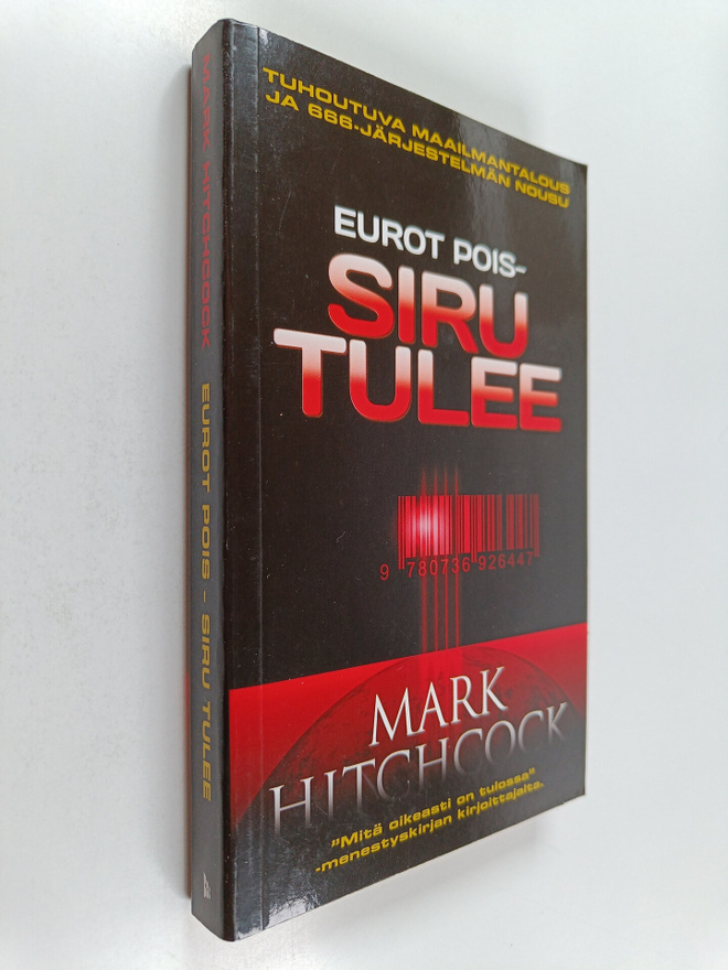 Mark Hitchcock : Eurot pois, siru tulee