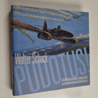 Walter Schuck : Pudotus! : hävittäjälentäjänä Jäämerellä ... - pikkukuva 1