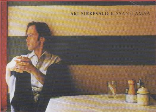 Aki Sirkesalo Kissanelämää