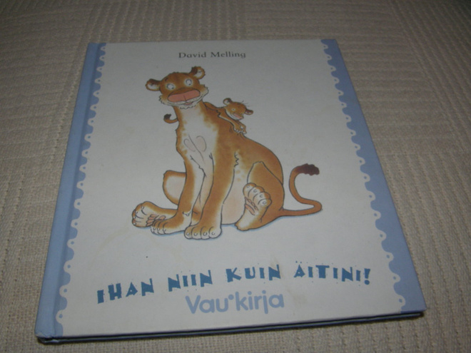 David Melling Ihan niin kuin äitini!