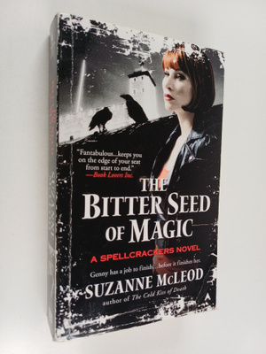 Suzanne McLeod : The Bitter Seed of Magic