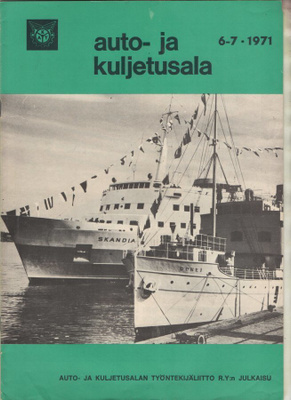 Auto-ja Kuljetusala n:o 6/7 1971 SKANDIA ja BORE I.