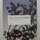 Tua Forsström - Mutta kuvittelin että sydän ei tunne rajoja - pikkukuva 1