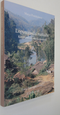 Marja Pentikäinen : Loputtomalla matkalla : kertomuksia p...