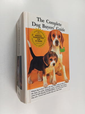 Kerry V. Donnelly ym. : The Complete Dog Buyer's Guide