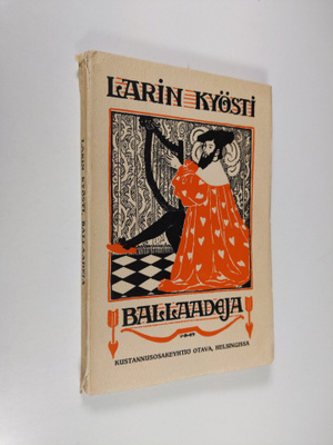 Larin-Kyösti : Ballaadeja ja muita runoja