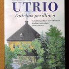 Kaari Utrio:  Pappilan neidot Paperiprinssi yms. - pikkukuva 2