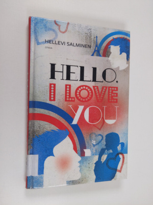 Hellevi Salminen : Hello, I love you