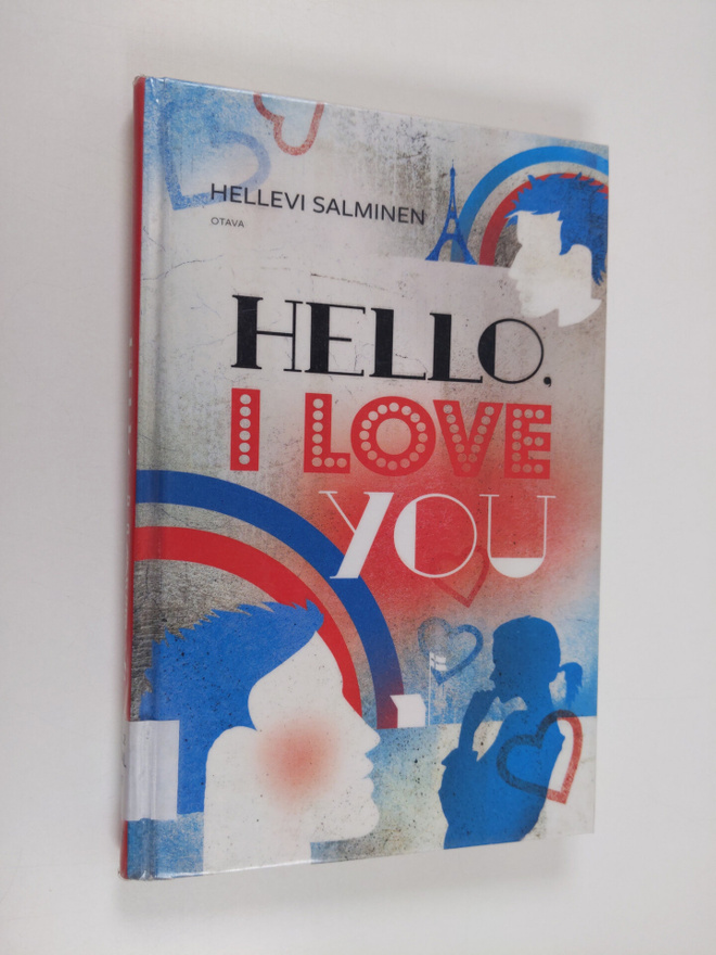 Hellevi Salminen : Hello, I love you