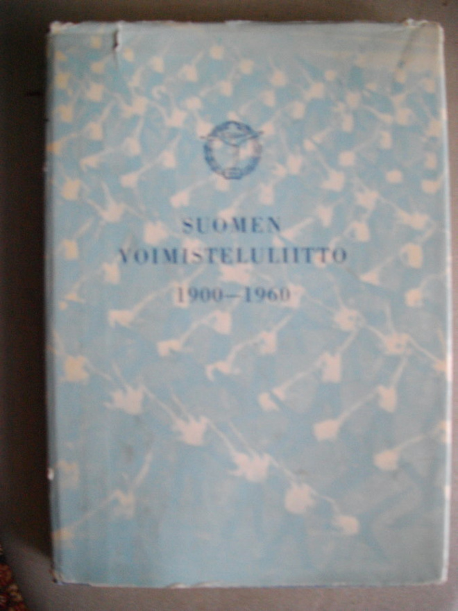 Paavo Teräsvirta: Suomen Voimisteluliitto 1900-1960 (4.3)