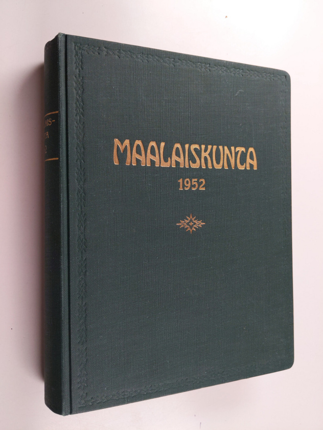 Aarne Eskola : Maalaiskunta 1952 : vuosikerta (1-22)