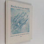 Rauha kasvaa meistä Peace grows in people's minds - pikkukuva 1