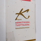 Hannele Koivunen : Kirjasto merkityksen tuottajana tietoy... - pikkukuva 1