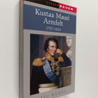 Stig Ramel : Kustaa mauri armfelt : 1757-1814 : ruotsissa... - pikkukuva 1