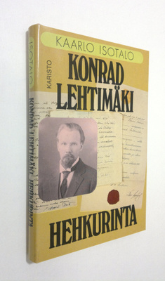 Kaarlo Isotalo : Konrad Lehtimäki : hehkurinta
