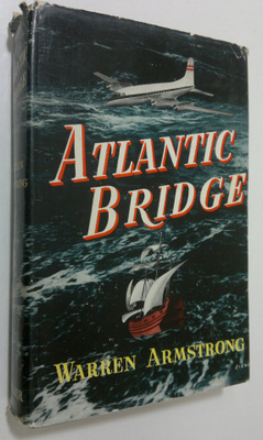 Warren Armstrong : Atlantic Bridge : from sail to steam t...