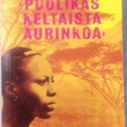 CHIMAMANDA NGOZI ADICHIE: PUOLIKAS KELTAISTA AURINKOA - pikkukuva 1