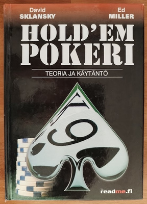 Miller & Sklansky: Hold'em pokeri - Teoria ja käytäntö