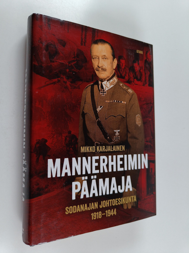 Mikko Karjalainen : Mannerheimin päämaja : sodanajan joht...