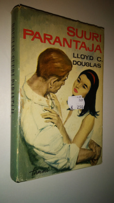 Lloyd C. Douglas : Suuri parantaja