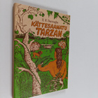 Edgar Rice Burroughs : Kättesaamatu Tarzan - pikkukuva 1