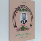 Unto Kunnas : Onnenpoika Kauko Hostikka - pikkukuva 1